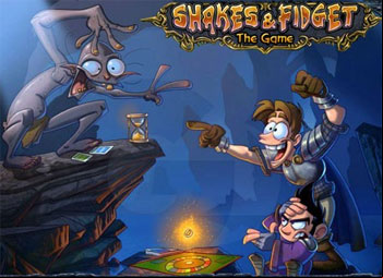 shakes and fidget